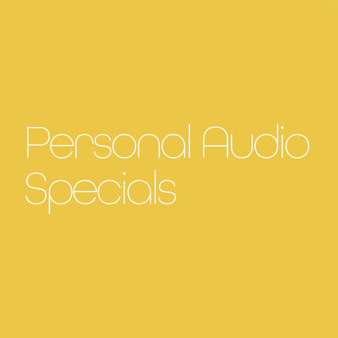 Personal Audio Specials