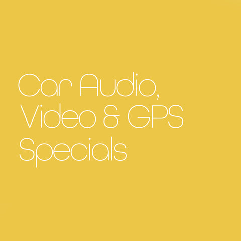 Car Audio, Video & GPS Specials