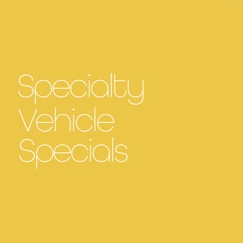 Specialty Vehicles Specials
